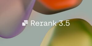 Cohere’s Rerank 3.5 is here, and it’s about to change enterprise search forever